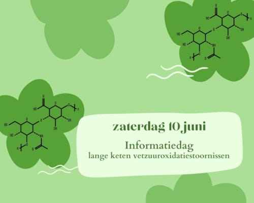 Informatiedag lange keten vetzuuroxidatiestoornissen 